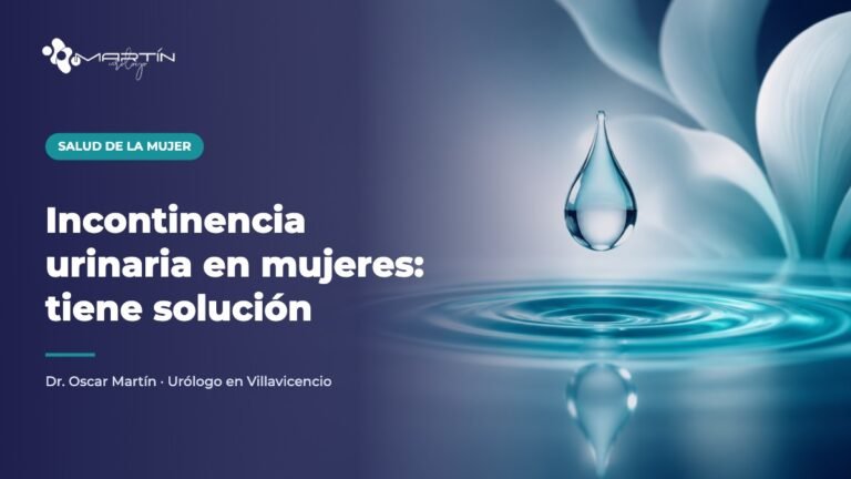 Incontinencia urinaria en mujeres: tiene solución - Dr. Oscar Martín, urólogo en Villavicencio